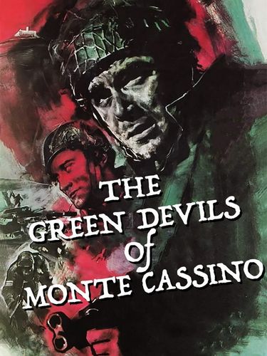 The Green Devils of Monte Cassino / Die grünen Teufel von Monte Cassino (1958) Harald Reinl, Joachim Fuchsberger, Elma Karlowa, Antje Geerk
