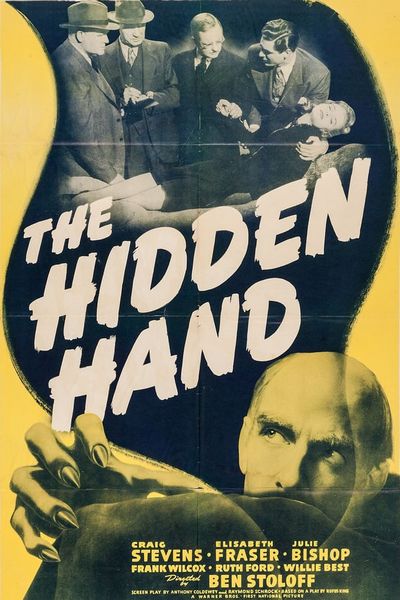 The Hidden Hand (1942) Benjamin Stoloff, Craig Stevens, Elisabeth Fraser, Julie Bishop, Comedy, Horror, Mystery