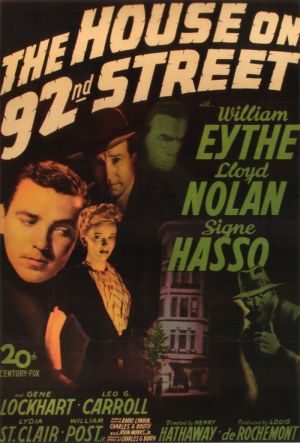 The House on 92nd Street (1945) Henry Hathaway, William Eythe, Lloyd Nolan, Signe Hasso