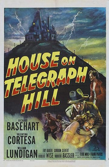 The House on Telegraph Hill (1951) Robert Wise, Richard Basehart, Valentina Cortese, William Lundigan