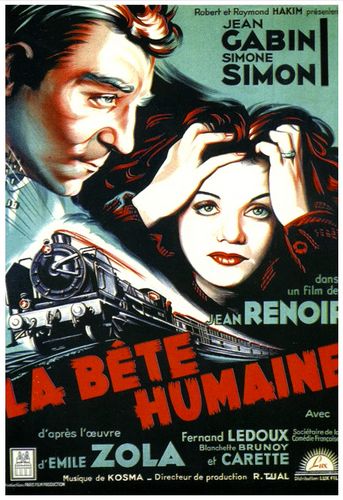 The Human Beast AKA La bête humaine (1938) Jean Renoir, Jean Gabin, Julien Carette, Simone Simon