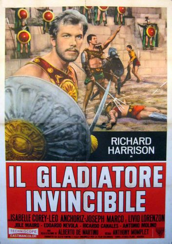 The Invincible Gladiator / Il gladiatore invincibile (1961) Alberto De Martino, Antonio Momplet, Richard Harrison, Isabelle Corey, Livio Lorenzon