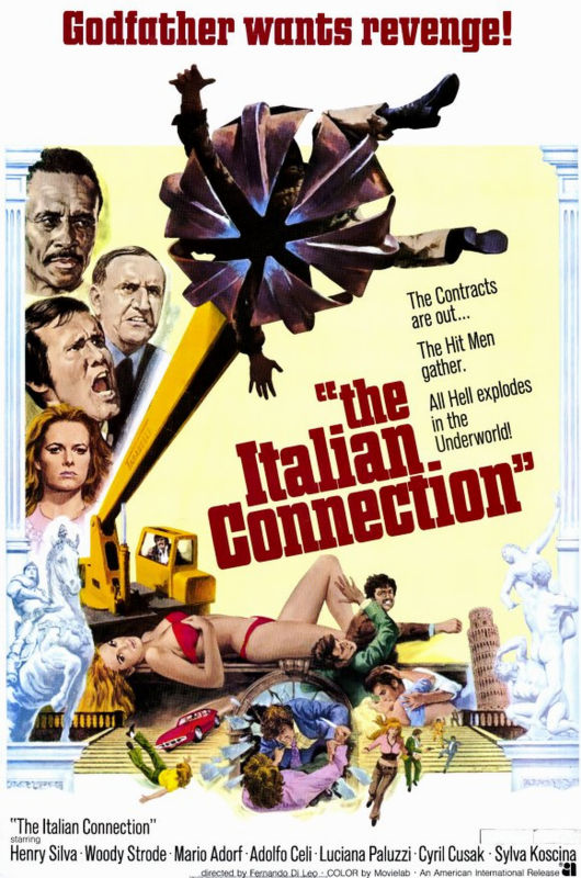 The Italian Connection AKA La Mala Ordina (1972) Fernando Di Leo, Mario Adorf, Henry Silva, Woody Strode