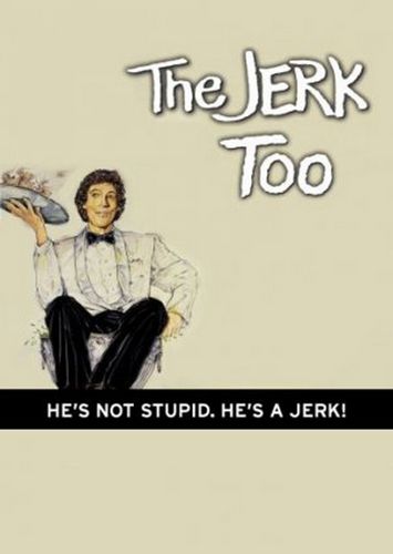 The Jerk, Too (1984) Michael Schultz, Mark Blankfield, Ray Walston, Robert Sampson