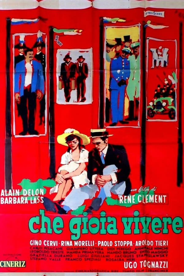 The Joy of Living / Che gioia vivere (1961) René Clément, Alain Delon, Barbara Lass, Gino Cervi