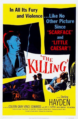 The Killing (1956) Stanley Kubrick, Sterling Hayden, Coleen Gray, Vince Edwards