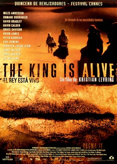 The King Is Alive (2000) directed by Kristian Levring