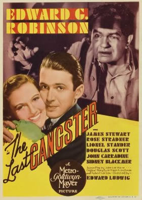 The Last Gangster (1937) Edward Ludwig, Edward G. Robinson, James Stewart, Rose Stradner