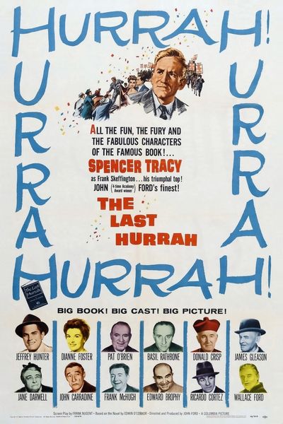 The Last Hurrah (1958) John Ford, Spencer Tracy, Jeffrey Hunter, Dianne Foster