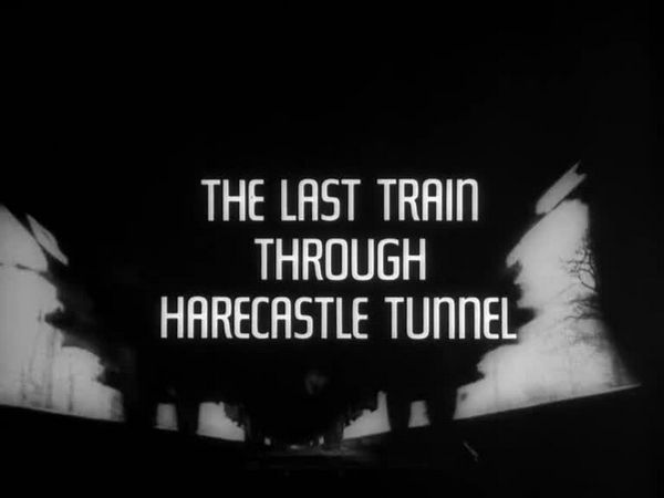 The Last Train through Harecastle Tunnel (1969) Alan Clarke, Richard O’Callaghan, Paul Brooke, Ian Reid