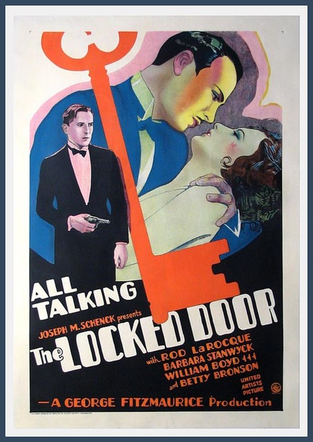 The Locked Door (1929) George Fitzmaurice, Rod La Rocque, Barbara Stanwyck, William ‘Stage’ Boyd