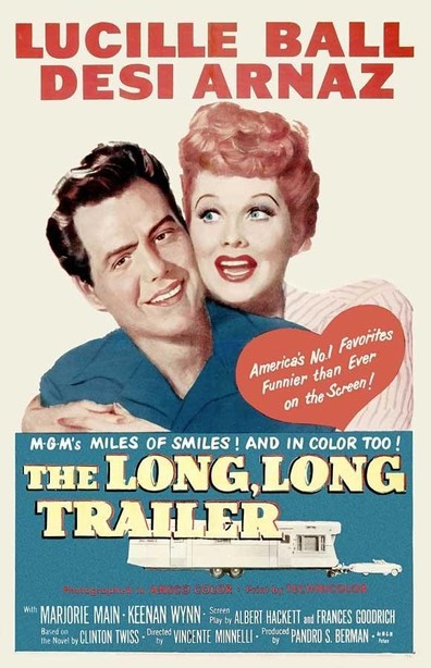 The Long, Long Trailer (1953) Vincente Minnelli, Lucille Ball, Desi Arnaz, Marjorie Main, Comedy, Romance