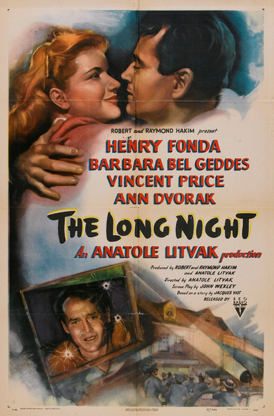 The Long Night (1947) Anatole Litvak, Henry Fonda, Barbara Bel Geddes, Vincent Price