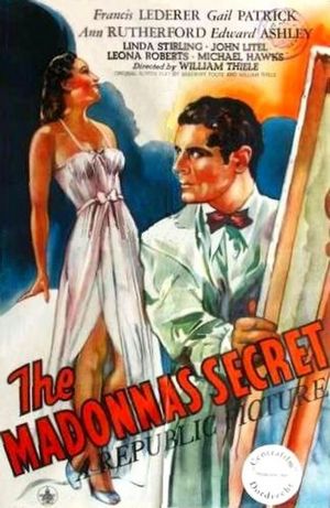The Madonnas Secret (1946) Wilhelm Thiele, Francis Lederer, Gail Patrick, Ann Rutherford, Crime, Drama, Film-Noir, Mystery, Thriller