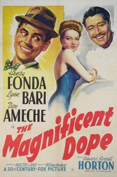 The Magnificent Dope (1942) Walter Lang, Henry Fonda, Lynn Bari, Don Ameche