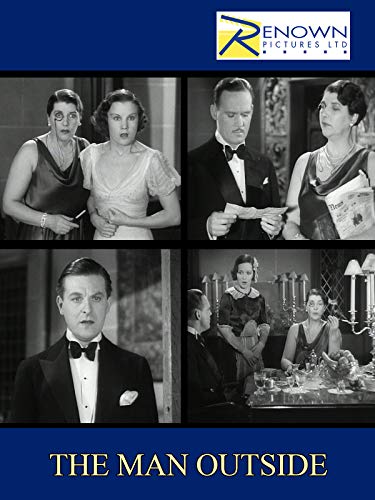 The Man Outside (1933) George A. Cooper, Henry Kendall, John Turnbull, Cyril Raymond