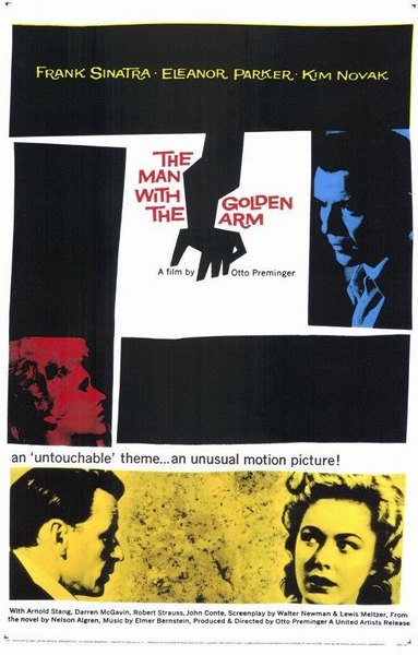 The Man with the Golden Arm (1955) Otto Preminger, Frank Sinatra, Kim Novak, Eleanor Parker