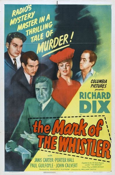 The Mark of the Whistler (1944) William Castle, Richard Dix, Janis Carter, Porter Hall