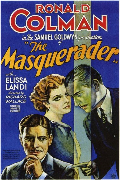 The Masquerader (1933) Richard Wallace, Ronald Colman, Elissa Landi, Juliette Compton