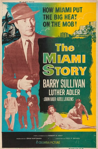 The Miami Story (1954) Fred F. Sears, Barry Sullivan, Luther Adler, John Baer