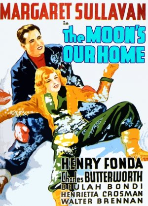 The Moon’s Our Home (1936) William A. Seiter, Margaret Sullavan, Henry Fonda, Charles Butterworth, Comedy