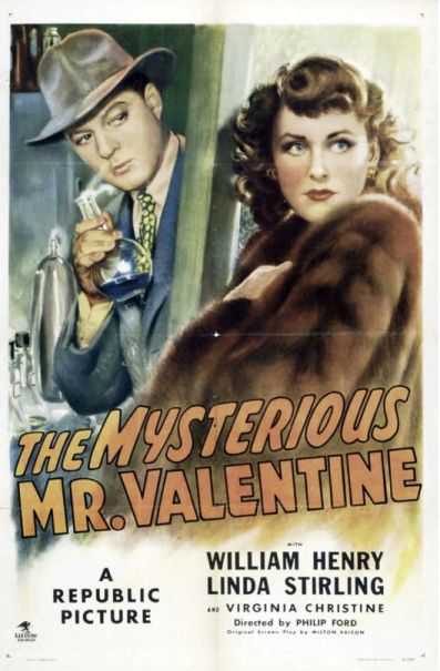 The Mysterious Mr. Valentine (1946) Philip Ford, William Henry, Linda Stirling, Virginia Christine