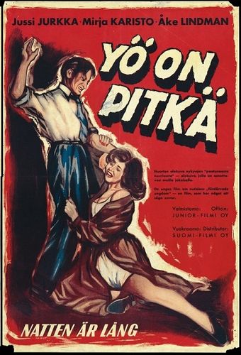 The Night Is Long / Yö on pitkä (1952) Aarne Tarkas, Jussi Jurkka, Mirja Karisto, Åke Lindman