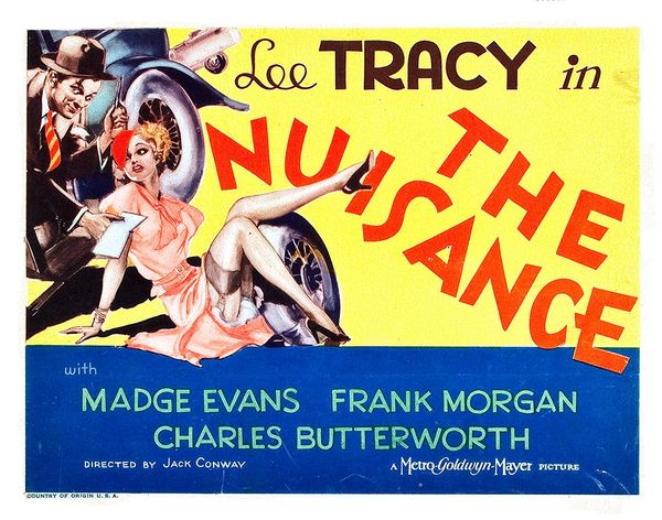 The Nuisance (1933) Jack Conway, Lee Tracy, Madge Evans, Frank Morgan