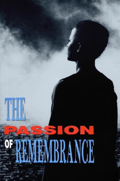 Maureen Blackwood & Isaac Julien – The Passion of Remembrance (1986)