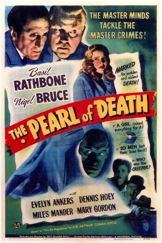 The Pearl of Death (1944) Roy William Neill, Basil Rathbone, Nigel Bruce, Dennis Hoey