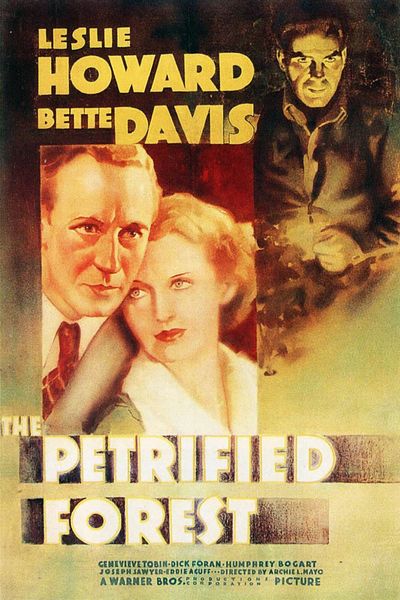 The Petrified Forest (1936) Archie Mayo, Leslie Howard, Humphrey Bogart, Bette Davis