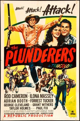 The Plunderers (1948) Joseph Kane, Rod Cameron, Ilona Massey, Lorna Gray