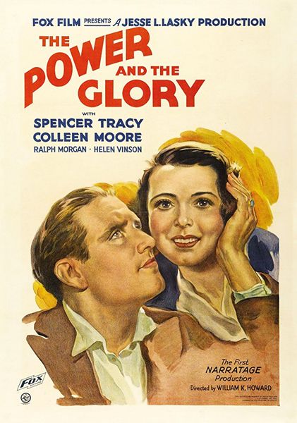The Power and the Glory (1933) William K. Howard, Spencer Tracy, Colleen Moore, Ralph Morgan, Drama