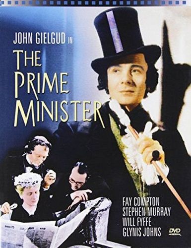 The Prime Minister (1941) Thorold Dickinson, John Gielgud, Diana Wynyard, Will Fyffe