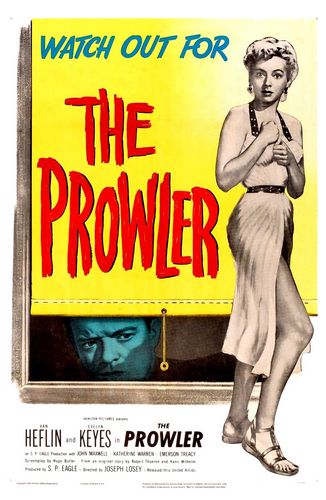 The Prowler (1951) Joseph Losey, Van Heflin, Evelyn Keyes, John Maxwell
