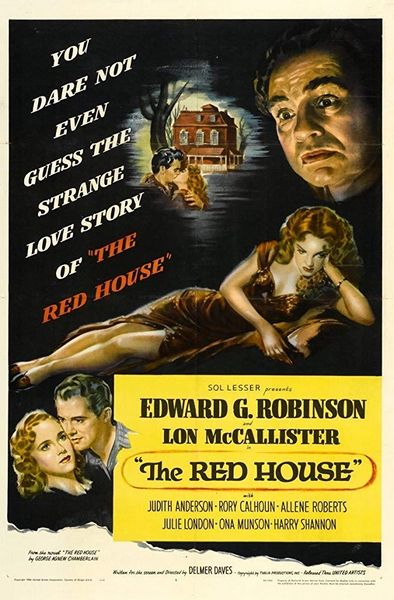 The Red House (1947) Delmer Daves, Edward G. Robinson, Lon McCallister, Judith Anderson