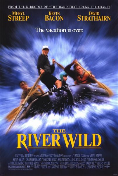 The River Wild (1994) Curtis Hanson, Meryl Streep, Kevin Bacon, David Strathairn