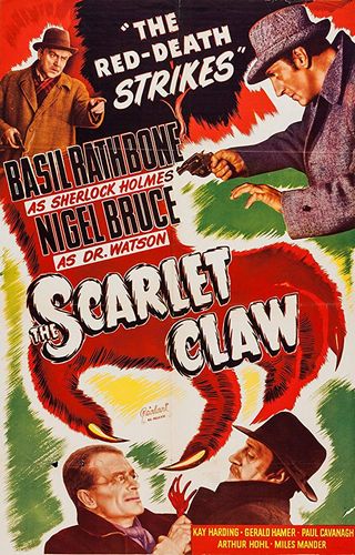 The Scarlet Claw (1944) Roy William Neill, Basil Rathbone, Nigel Bruce, Gerald Hamer