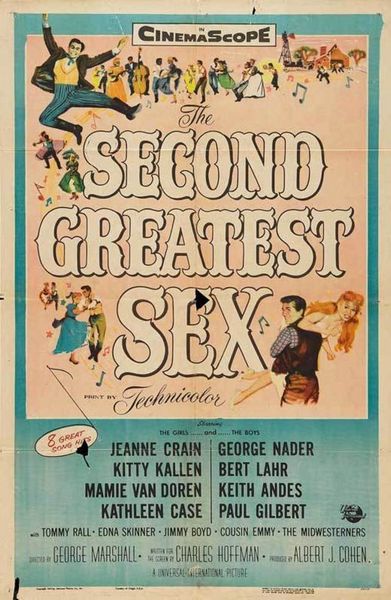 The Second Greatest Sex (1955) George Marshall, Jeanne Crain, George Nader, Kitty Kallen, Musical, Western