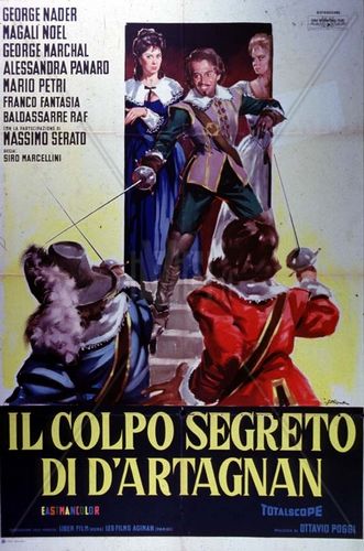 The Secret Mark of D’Artagnan / Il colpo segreto di d’Artagnan (1962) Siro Marcellini, George Nader, Magali Noël, Georges Marchal