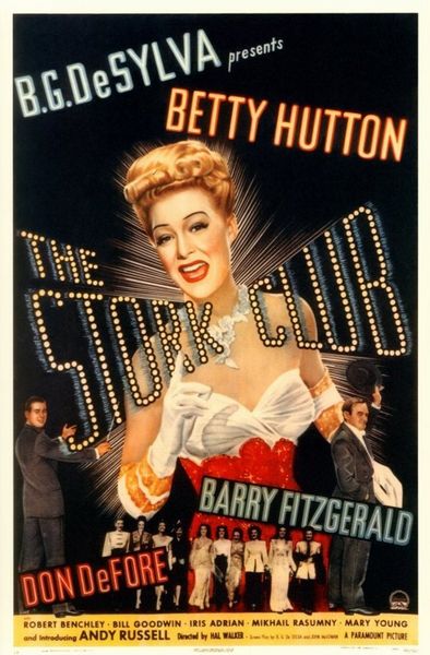 The Stork Club (1945) Hal Walker, Betty Hutton, Barry Fitzgerald, Don DeFore