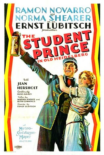 The Student Prince in Old Heidelberg (1927) Ernst Lubitsch, John M. Stahl, Ramon Novarro, Norma Shearer, Jean Hersholt