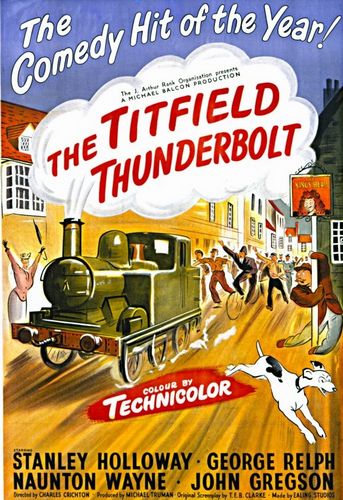The Titfield Thunderbolt (1953) Charles Crichton, Stanley Holloway, George Relph, Naunton Wayne