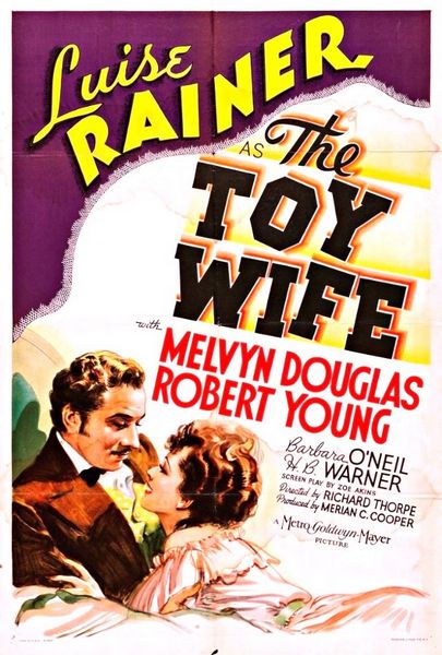 The Toy Wife (1938) Richard Thorpe, Luise Rainer, Melvyn Douglas, Robert Young, Drama, History, Romance