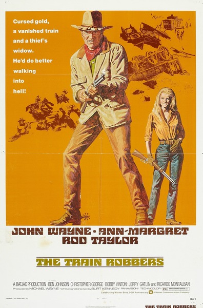 The Train Robbers (1973) Burt Kennedy, John Wayne, Ann-Margret, Rod Taylor