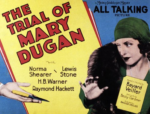 The Trial of Mary Dugan (1929) Bayard Veiller, Norma Shearer, Lewis Stone, H.B. Warner