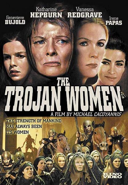 The Trojan Women (1971) Mihalis Kakogiannis, Katharine Hepburn, Vanessa Redgrave, Geneviève Bujold