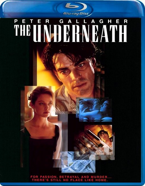 The Underneath (1995) Steven Soderbergh, Peter Gallagher, Elisabeth Shue, Alison Elliott