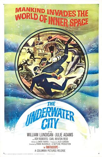 The Underwater City (1962) Frank McDonald, William Lundigan, Julie Adams, Roy Roberts