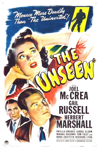 Lewis Allen – The Unseen (1945)